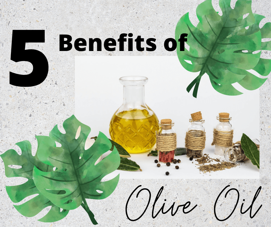 Benefits of olive oil